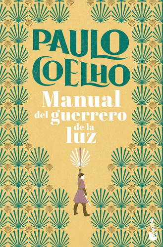 Manual Del Guerrero De La Luz, De Paulo Coelho. Editorial Booket, Tapa Blanda En Español
