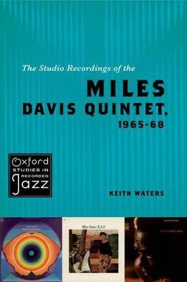 Libro The Studio Recordings Of The Miles Davis Quintet, 1...