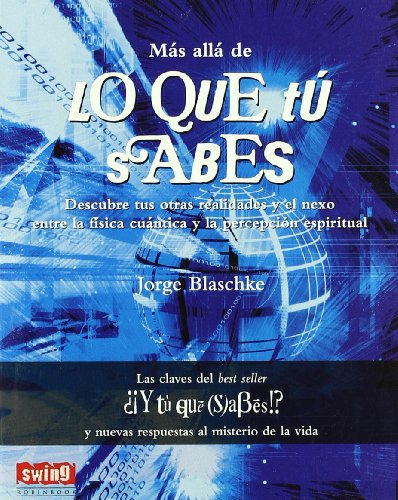 Libro : Mas Alla De Lo Que Tu Sabes Descubre Tus Otras...