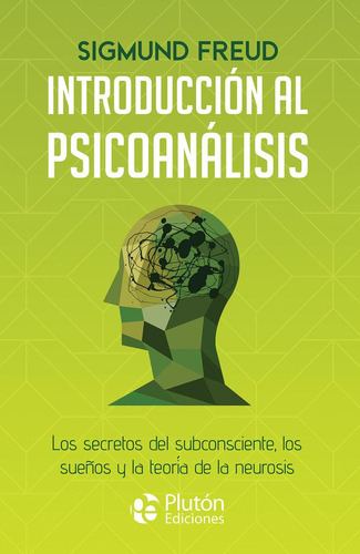 Libro: Introduccion Al Psicoanalisis. Freud, Sigmund. Pluton