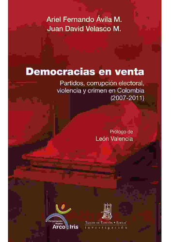 Democracias En Venta, De Fernández Duran, Mercedes.., Vol. 1.0. Editorial Taller De Edición Rocca, Tapa Blanda, Edición 1.0 En Español, 2012