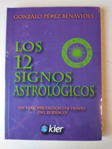 Imagen 1 de 2 de Los 12 Signos Astrologicos Gonzalo Pérez Benavides