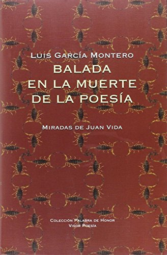 Balada En La Muerte De La Poesia: Miradas De Juan Vida: 26 -