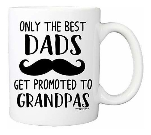 Baby Reveal Mug For Dad - Only The Best Dads Get Promoted To