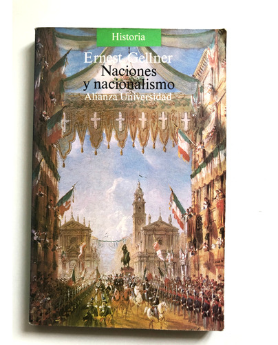Naciones Y Nacionalismos. Ernest Gellner 