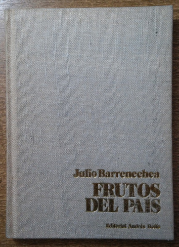 Frutos Del País (papel Biblia 214 Pág.) / Julio Barrenechea