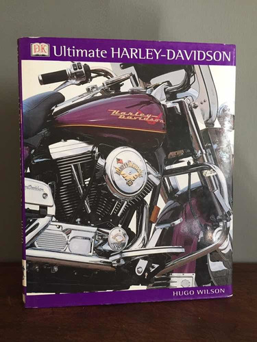 Libro Ultímate Harley - Davidson Año 2000 Hugo Wilson
