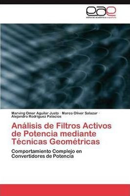 Analisis De Filtros Activos De Potencia Mediante Tecnicas...