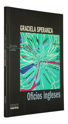 Oficios Ingleses - Graciela Speranza - Norma - Firmado