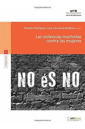 Libro Las Violencias Machistas Contra Las Mujeres  De Aa.vv.