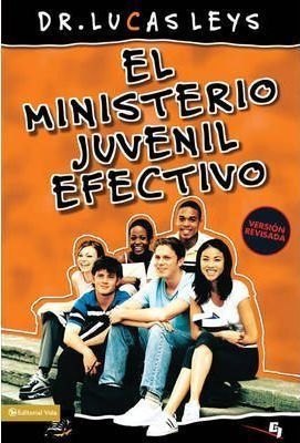 Libro El Ministerio Juvenil Efectivo, Versi N Revisada - ...