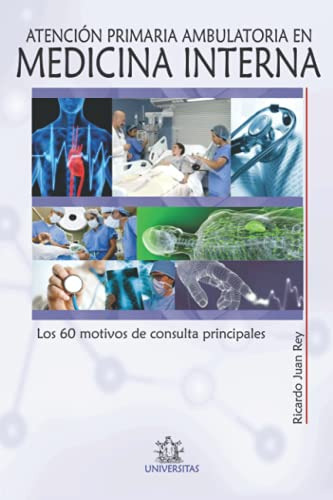 Atencion Primaria Ambulatoria En Medicina Interna: Los 60 Mo