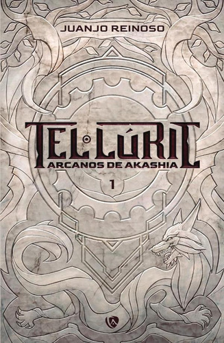 Tel·lúric, de JUANJO REINOSO. Editorial Ediciones Arcanas, tapa blanda en español, 2023