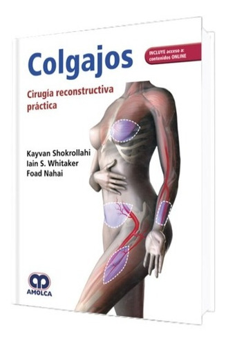 Colgajos Cirugía Reconstructiva Práctica Libro