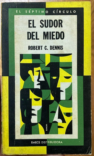 El Sudor Del Miedo Robert C. Dennis  El Septimo Circulo N275