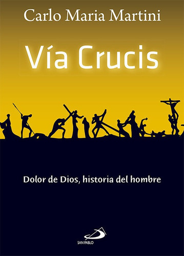 Via Crucis - Martini, Carlo M.