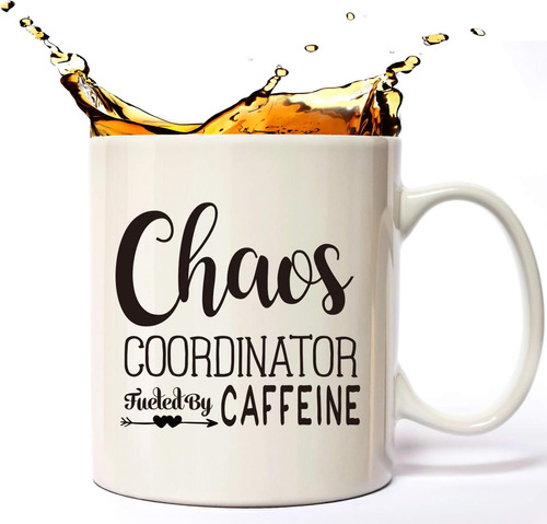 Chaos Coordinator Fueled By Caffeine-linda Taza De Café Dive
