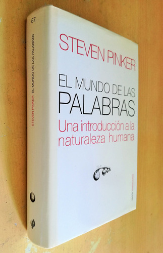 El Mundo De Las Palabras - Steven Pinker (ed. Paidós)