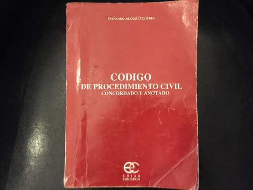 Código De Procedimiento Civil Fernando Aránguiz Correa