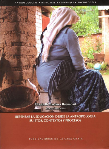 Libro Repensar La Educacion Desde La Antropologia