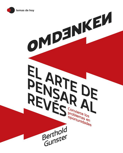 Libro Omdenken: El Arte De Pensar Al Reves - Berthold Gun...