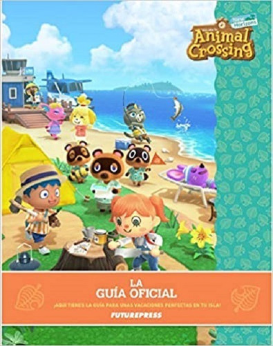Animal Crossing - La Guía Oficial - Future Press - *