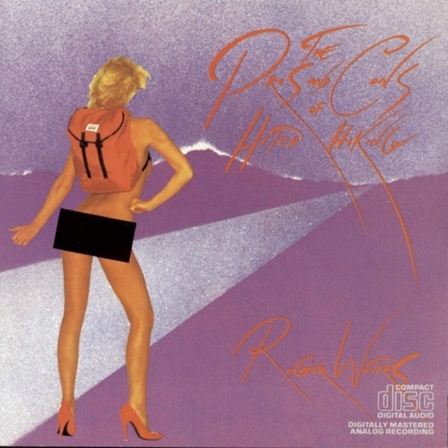 Roger Waters The Pros And Cons Of Hitch Hiking  Cd