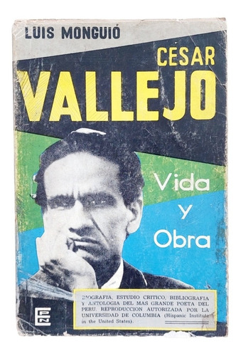 César Vallejo, Vida Y Obra, Luis Monguió 