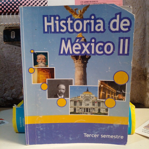 Historia De México Ii Tercer Semestre