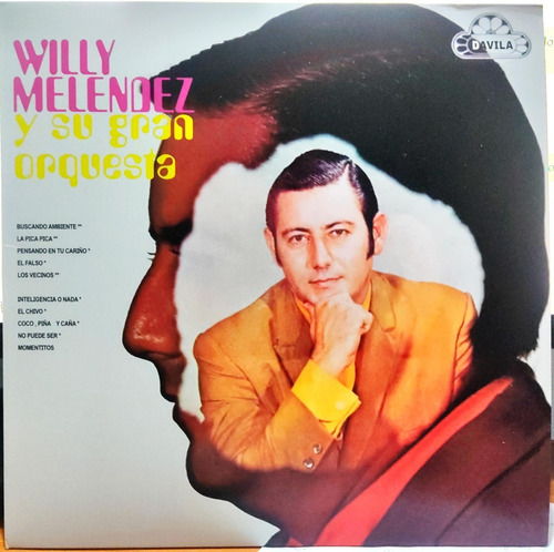 Reedicion De Willy Melendez Y Su Gran Orquesta 