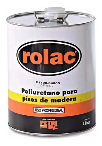 Plastificante Poliuretanico Rolac Petrilac Pisos Madera 4lts