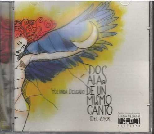 Cd - Yolanda Delgado / Dos Alas De Un Mismo Canto