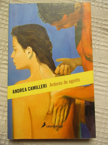 Andrea Camilleri - Ardores De Agosto