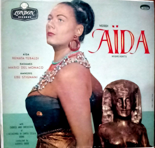 Verdi - Aida  Highlights  Renata Tebaldi - Mario Del Monaco 
