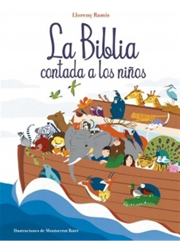 Biblia Contada A Los Niños, La - Llorenç Ramis Garcia