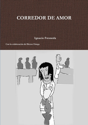 Libro Corredor De Amor - Fresneda, Ignacio