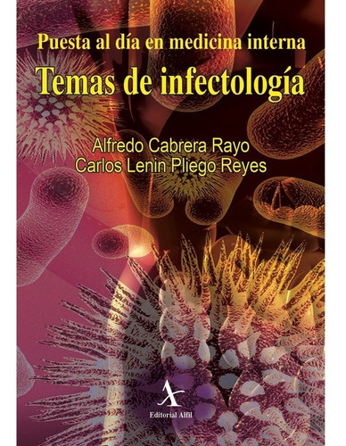 Temas De Infectología, de Cabrera Rayo, Alfredo. Editorial Alfil en español