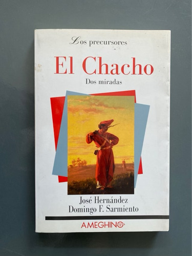 El Chacho - Hernández; Faustino Sarmiento; Orgambide