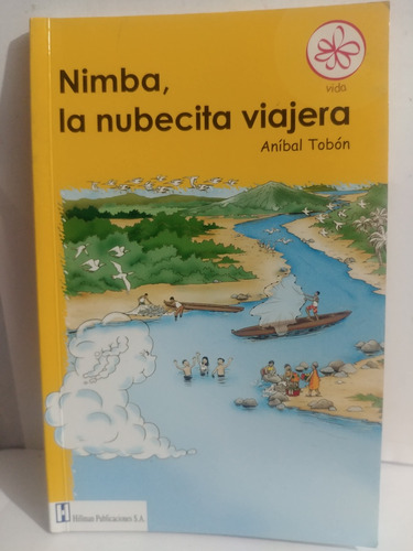 Nimba , La Nubecita Viajera Anibal Tobon De Hillman Original