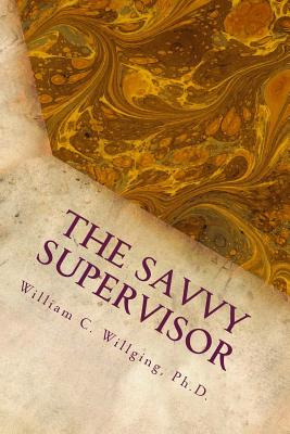Libro The Savvy Supervisor: Helping Employees Manage Them...