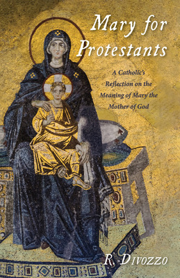 Libro Mary For Protestants: A Catholic's Reflection On Th...