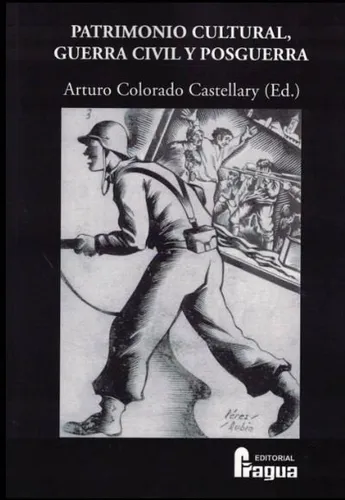 Patrimonio Cultural Guerra Civil Y Posguerra - Colorado C...