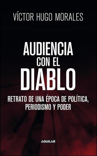 Audiencia Con El Diablo - Victor Hugo Morales