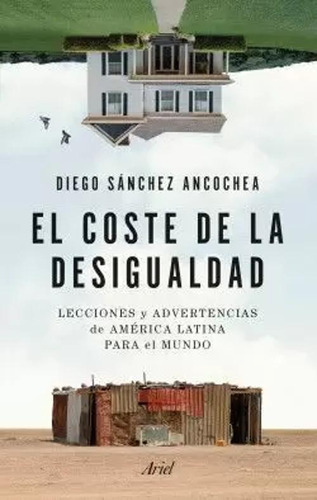 Libro El Costo De La Desigualdad