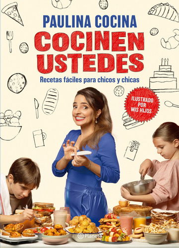 Cocinen ustedes, de Paulina Cocina. Serie N/a Editorial Planeta, tapa blanda, edición nueva en español, 2023
