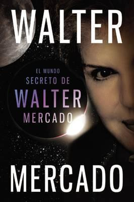 Libro El Mundo Secreto De Walter Mercado
