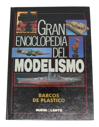 Gran Enciclopedia Modelismo - Barcos De Plástico / Rabstore