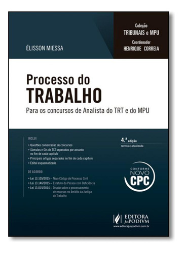 Processo do Trabalho: Para os Concursos de Analista do Trt e, de Elisson Miessa. Editora JUSPODIVM, capa mole em português