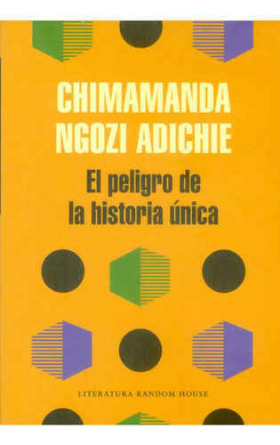 El Peligro De La Historía Única - Chimamanda Ngozi Adichie