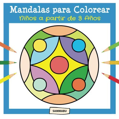 Mandalas Para Colorear - Niños A Partir De 3 Años